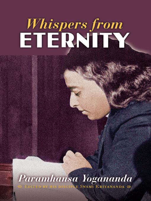 Title details for Whispers from Eternity by Paramhansa Yogananda - Available